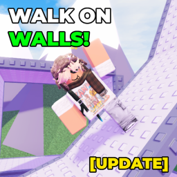 Walk On Walls [UPDATE]