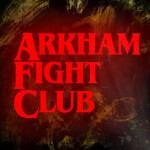 ARKHAM FIGHT CLUB