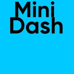 Mini Dash