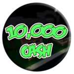 10,000 CASH!
