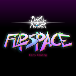 (Early Testing!) Pinball Planet: Flipspace
