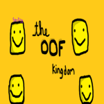 The Oof Kingdom Roleplay