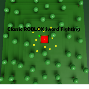 Classic ROBLOX Sword Fighting (Map Change)