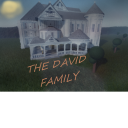 .The David Household.