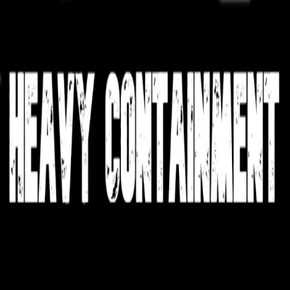 Heavy Containment Sign