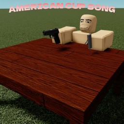 American Cup Song