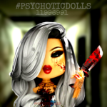 #Psychotic Dolls
