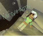 Minty’s Army
