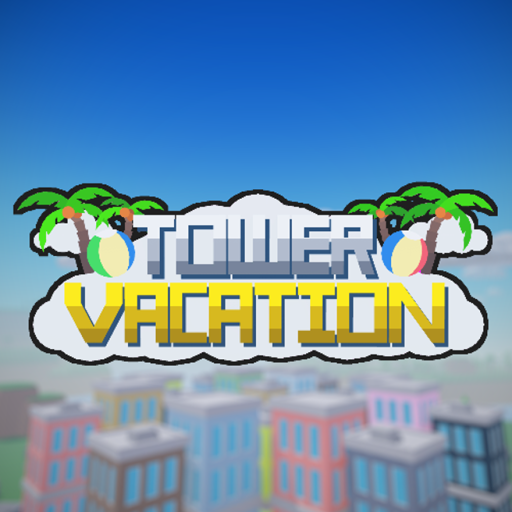 🌴 Tower Vacation