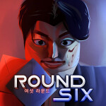 ROUND SIX [RE-OPENED!] [1.0!]