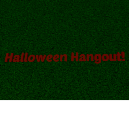 Halloween Hangout! (BETA)