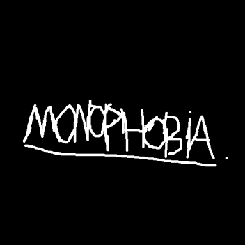 Monophobia