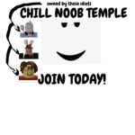 Chill Noob Temple