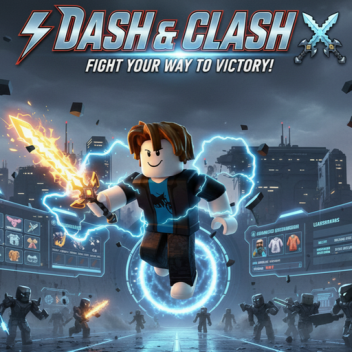 ⚡ DASH & CLASH ⚔️[ALPHA]