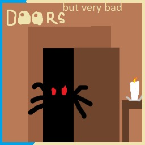 doors but very bad