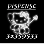 #DISPENSE !