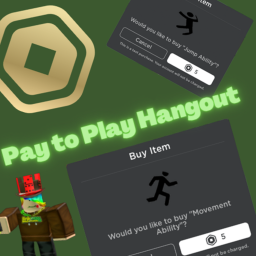 [💰] Pay to Play Hangout!