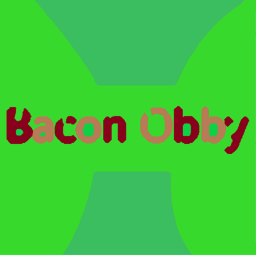 Bacon Obby (demo)