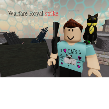 Warfare Royal Strike