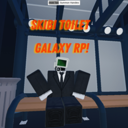 skibi toilet galaxy rp