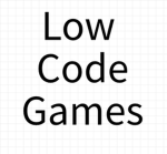 low code games