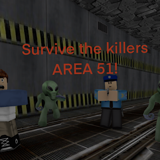 Survive The Killers In Area 51