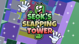👋 Seok s Slapping Tower  