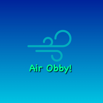 Air Obby! [BETA]