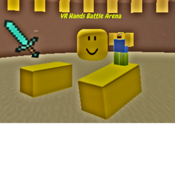VR Hands Battle Arena! NEW UPDATE NEW SWORD! 