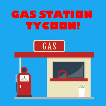 Gas Station Tycoon