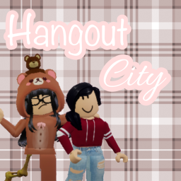Hangout City :) *NOT FINISHED*