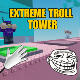 (☀️SUMMER🏖️) Extreme Troll Tower