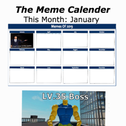 Meme Calendar! Stare at memes all day!