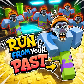 Run from your past   [TEST]
