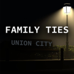 Family Ties: Union City