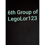 6th Group of LegoLor123
