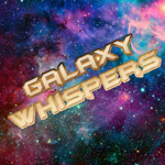 Galaxy Whispers