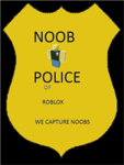 ROBLOXIAN NOOB POLICE