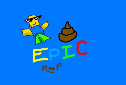 Poop (noobs only)