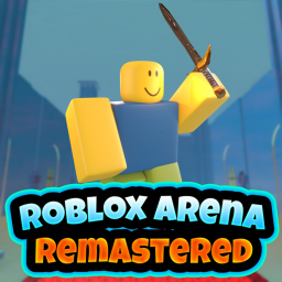 Roblox Arena Remastered [Testing]