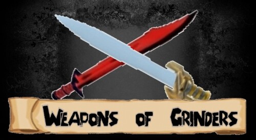 Weapons of Grinders RPG