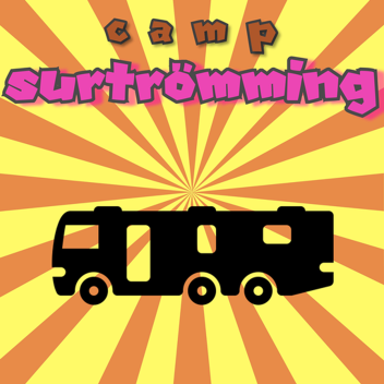  camp surströmming