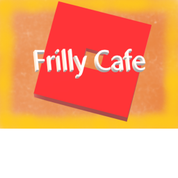 Frilly Cafe