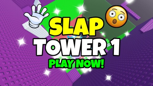 Slap Tower 1 🖐