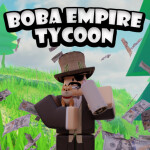 BOBA EMPIRE TYCOON