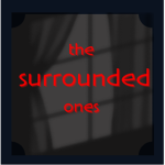 The surrounded ones