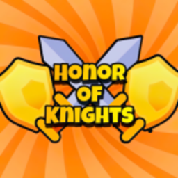 Honor of Knights ⚔️