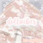 “ dollvibes “