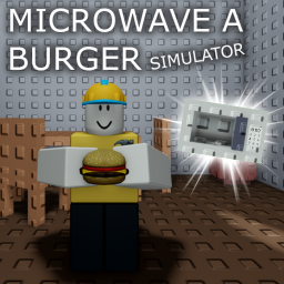 Microwave A Burger Simulator