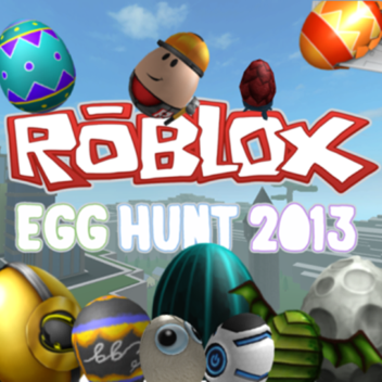 [NEW] EGG HUNT 2013 REOPENED!